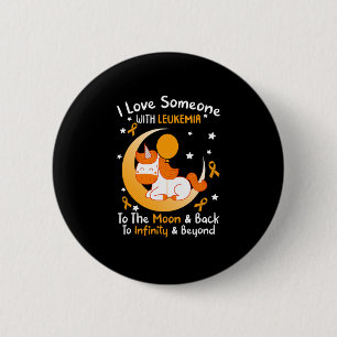 Liebe Jemand mit Leukämie Bewusstsein Orangenband Button