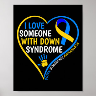 Liebe jemanden mit Down-Syndrom - Down-Syndrom Erw Poster