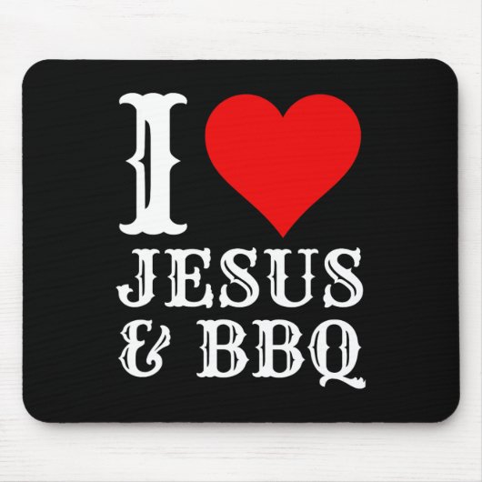 Liebe Jesus Grillen stolz Christliche Lebensmittel Mousepad (Vorne)