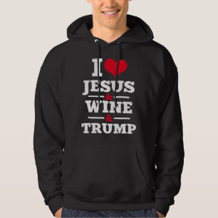 Liebe Jesus Wein Trump Religiöser Christlicher Gla Hoodie