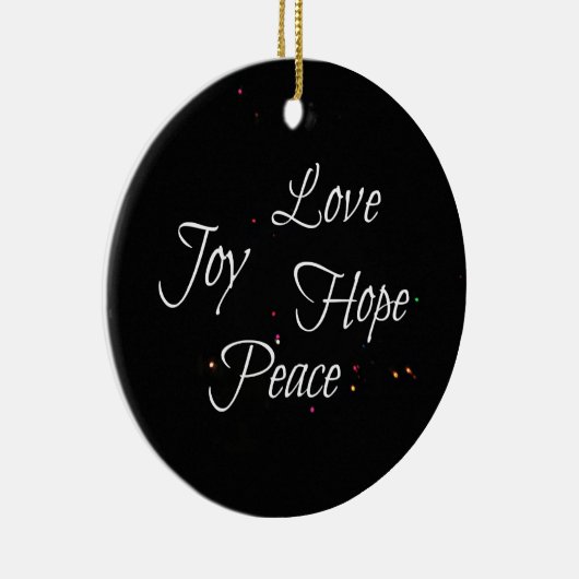 Liebe Joy Hope Peace Keramik Ornament (Rechts)