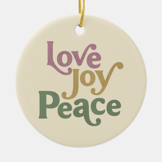 Liebe Joy Peace Keramik Ornament (Vorne)