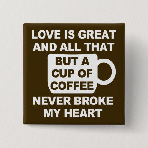 Liebe Kaffee Pause Mein Herz Button