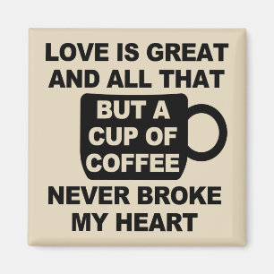 Liebe Kaffee Pause Mein Herz Magnet