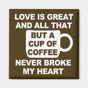 Liebe Kaffee Pause Mein Herz Magnet