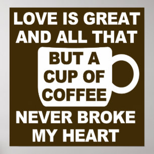 Liebe Kaffee Pause Mein Herz Poster