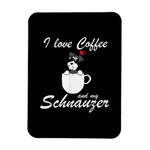 Liebe Kaffee und mein Schnauzer Hund Liebhaber Magnet