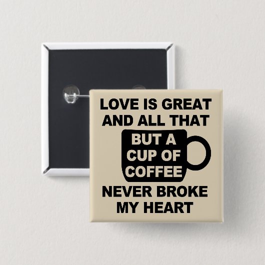 Liebe Kaffeepause Button (Vorne & Hinten)