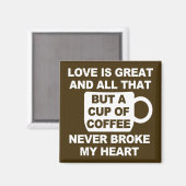 Liebe Kaffeepause Magnet (Vorderseite/Rückseite)