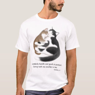 Liebe-Katzen Ephesians 4:2 Inspirational T-Shirt