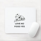 Liebe kein Essen ja Mousepad (Mit Mouse)