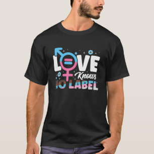 Liebe kennt kein Label LGBTQ Lesbian Gay Ally Prid T-Shirt