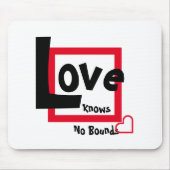 Liebe kennt keine Grenzen in Rot und Weiß Mousepad (Vorne)