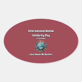 Liebe kennt keine Grenzen. Solidaritätstag Ovaler Aufkleber