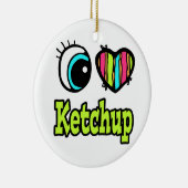 Liebe Ketchup Keramik Ornament (Rechts)