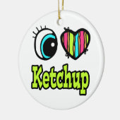 Liebe Ketchup Keramik Ornament (Links)