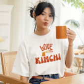 Liebe Kimchi T-Shirt