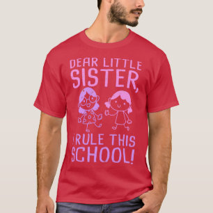 Liebe kleine Schwester Erster Schultag T-Shirt