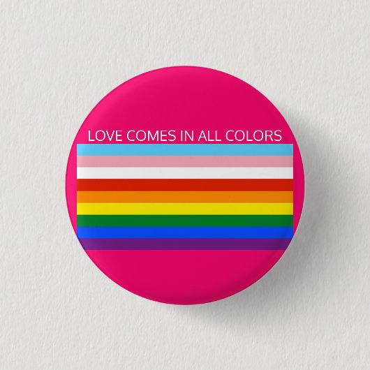 LIEBE KOMMT IN ALLEN FARBEN BUTTON (Vorderseite)