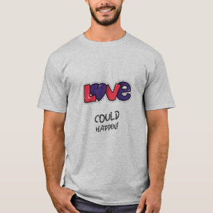 Liebe könnte passieren" positiver grafischer T - S T-Shirt