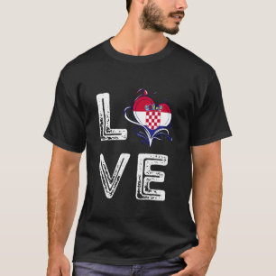 Liebe Kroatische Flagge Pride Kroatien Roots Proud T-Shirt