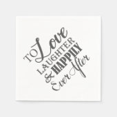 Liebe Lachen glücklich je nach Hochzeit Napkins Serviette (Vorderseite)