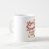 Liebe & Lachen Jeden Tag Tasse | Romantisches Vale (Vorderseite Links)