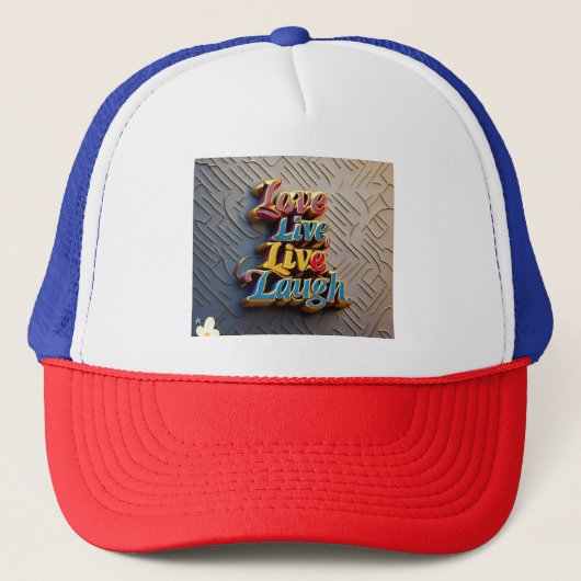 "Liebe, lachen, live on" Truckerkappe (Vorderseite)