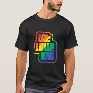 Liebe lass CSD LGBT Proud Gay Transsexuell T-Shirt