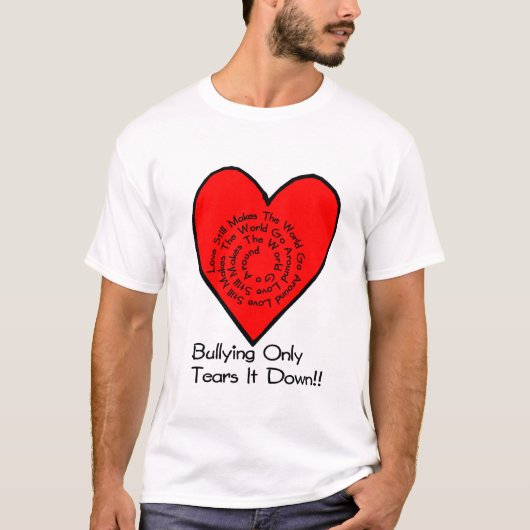 Liebe lässt noch die Welt umhergehen T-Shirt (Vorderseite)