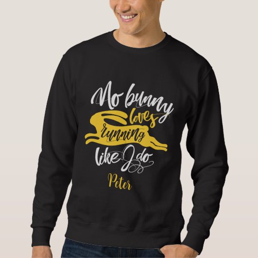 Liebe Lauf Funny Yellow Bunny Motivation Typografi Sweatshirt (Vorderseite)
