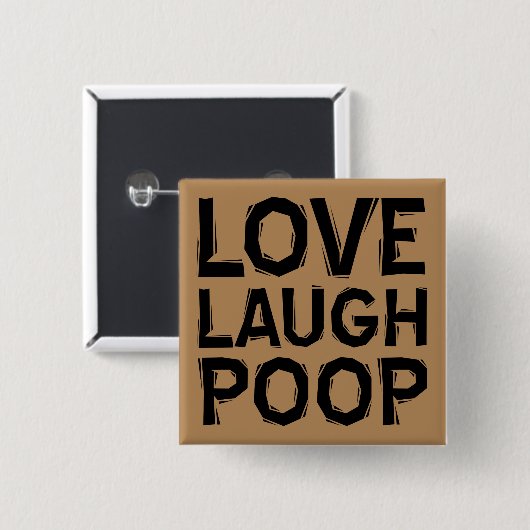 Liebe Laugh Kackte Funny Button Abzeichen Button Q (Vorne & Hinten)
