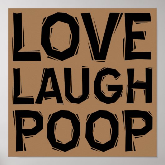 Liebe Laugh Kackte Funny Poster Sign Quotes Redewe (Vorne)
