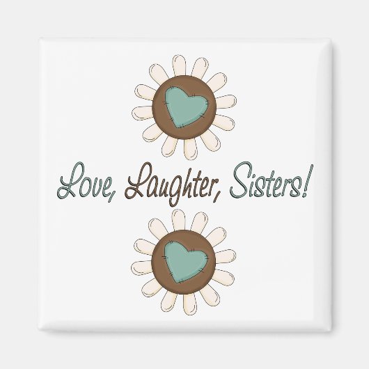 Liebe Laughter Sisters Magnet (Vorne)