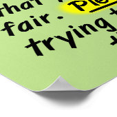 Liebe Leben ist nicht fair Bitte stoppen Sie lusti Poster (Ecke)