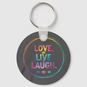 Liebe, Leben, Lachen – Klassisches Inspirierendes  Schlüsselanhänger