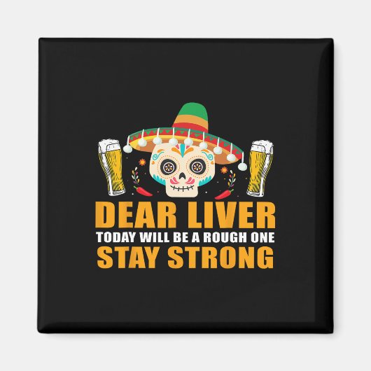 Liebe Leber wird heute ein rauer Cinco de Mayo Magnet (Vorne)
