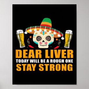 Liebe Leber wird heute ein rauer Cinco de Mayo Poster