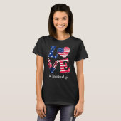 Liebe Lehrer American Flag Bekleidung 4. Juli T-Shirt (Vorne ganz)