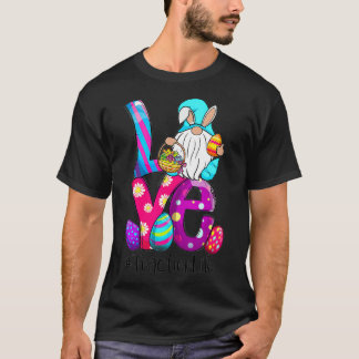 Liebe Lehrer Leben Osterfeier Osterfeiertag Gnome T-Shirt