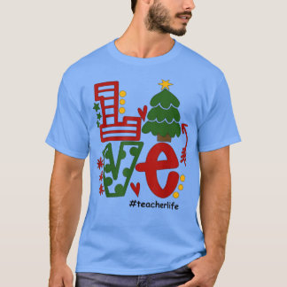 Liebe Lehrer Weihnachtsbaum Dekoration Weihnachtsl T-Shirt