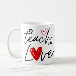 Liebe Lehrerin zu unterrichten Kaffeetasse
