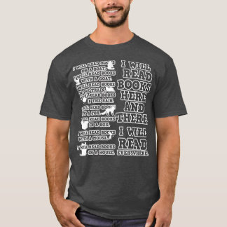 Liebe lesen Ich lese Bücher hier und dort Geschenk T-Shirt
