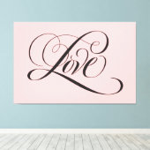 LIEBE Letting Calligrafy Blush Pink und Black Leinwanddruck (Insitu (Holzboden))