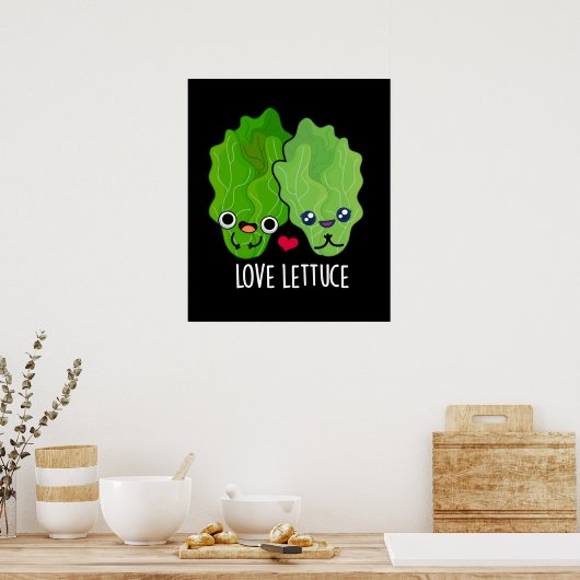 Liebe Lettuce Funny Veggie Pun Poster (Küche)