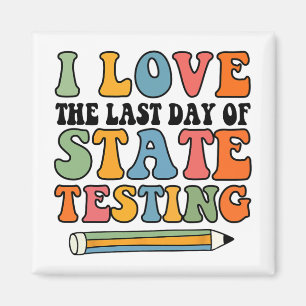 Liebe letzten Tag Staat Testen lustige Lehrer Magnet