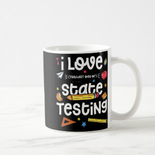 Liebe (letzter Tag) Staat-Test Kaffeetasse
