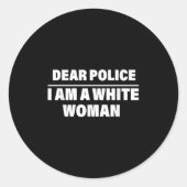 Liebe Lice, ich bin eine Weiße Frau Funny Sprichwo Runder Aufkleber (Vorderseite)