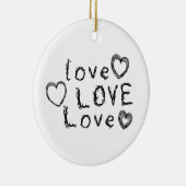 Liebe, Liebe, Liebe Keramik Ornament (Rechts)