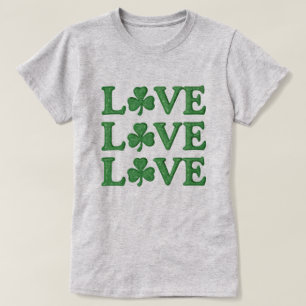 Liebe Liebe Liebe Kleeblatts St Patrick's Day T-Shirt